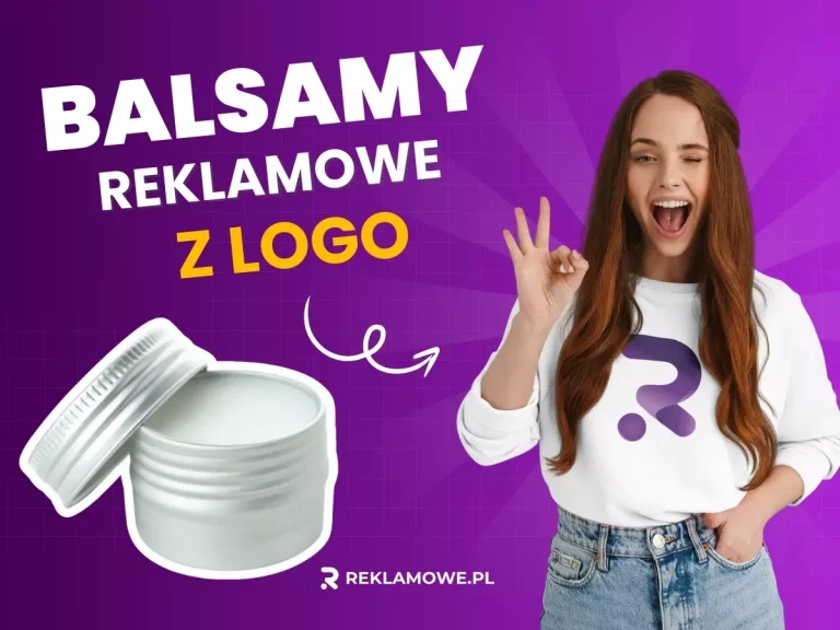 Balsamy reklamowe: Jak subtelna pielęgnacja buduje lojalność klientów